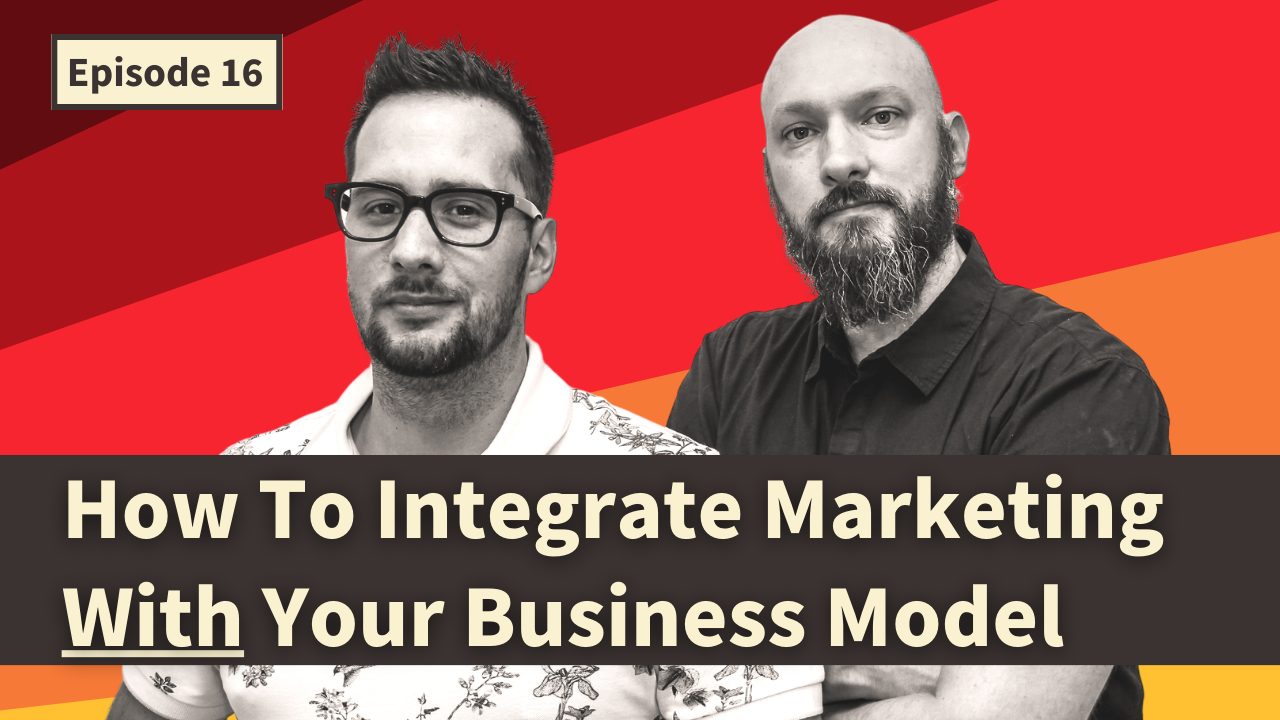 How to Integrate Marketing With Your Business Model